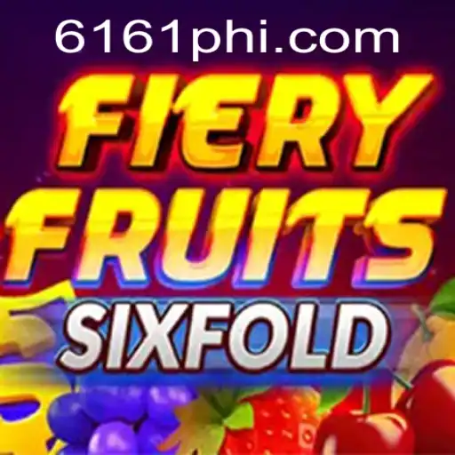 Discover FieryFruitsSixFold: The Exciting New Gaming Experience